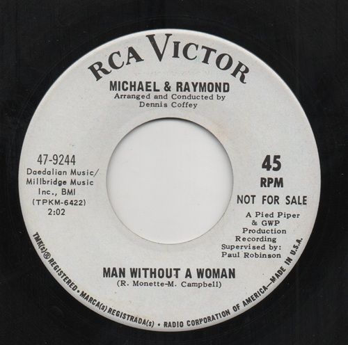 MICHAEL & RAYMOND - MAN WITHOUT A WOMAN / WALKING THE DOG