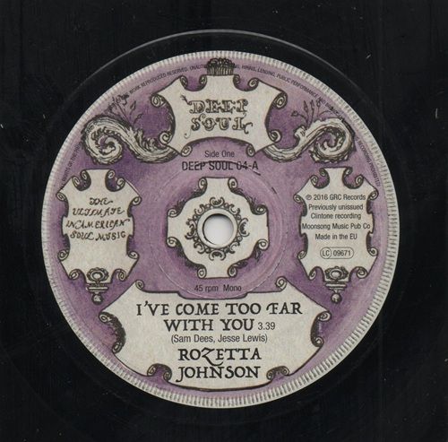 ROZETTA JOHNSON -  WHO YOU GONNA LOVE (YOUR WOMAN OR YOUR WIFE) / I'VE COME TOO FAR WITH YOU