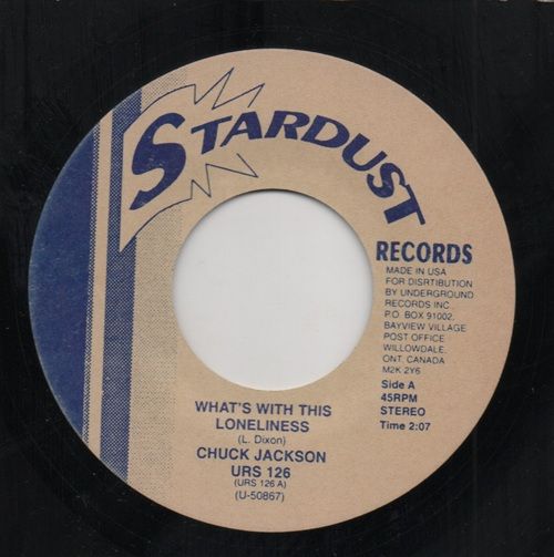 CHUCK JACKSON - WHAT'S WITH THIS LONELINESS / THE PROPHET