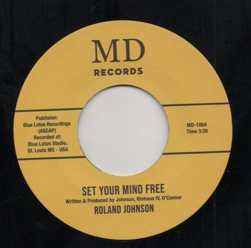 ROLAND JOHNSON - SET YOUR MIND FREE / NOW YOU'RE GONE