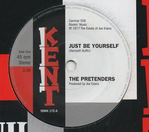 PRETENDERS - JUST BE YOURSELF / IT'S EVERYTHING ABOUT YOU (THAT I LOVE)