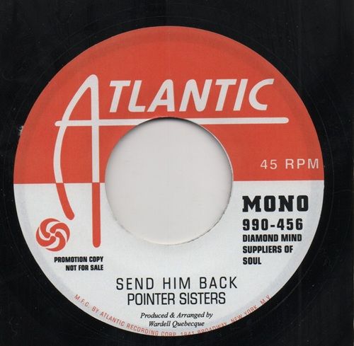 POINTER SISTERS - SEND HIM BACK / TYRONE BARKLEY - MAN OF VALUE