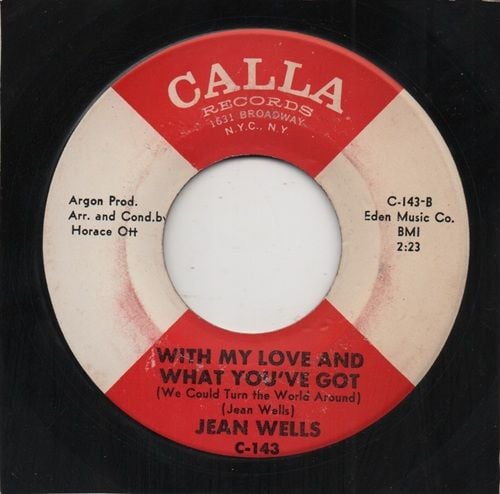 JEAN WELLS - WITH MY LOVE AND WHAT YOU'VE GOT / HAVE A LITTLE MERCY