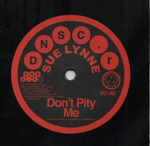 SUE LYNNE - DON'T PITY ME (STEREO) / DON'T PITY ME (MONO)