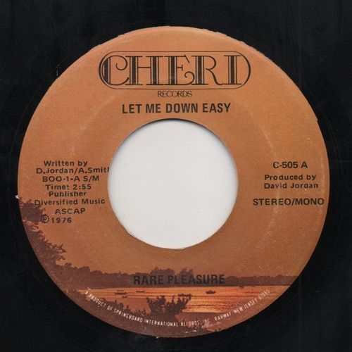 RARE PLEASURE - LET ME DOWN EASY