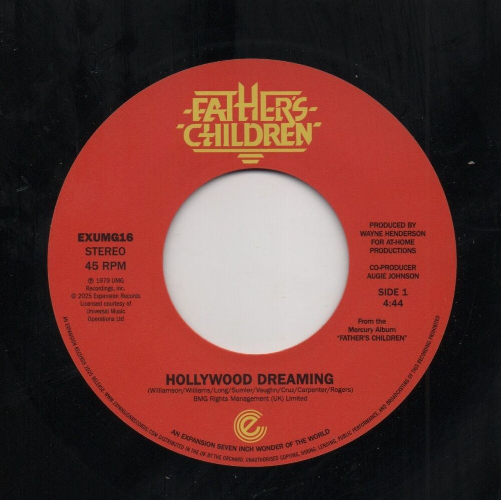 FATHERS CHILDREN - HOLLYWOOD DREAMING / GOT TO GET AWAY