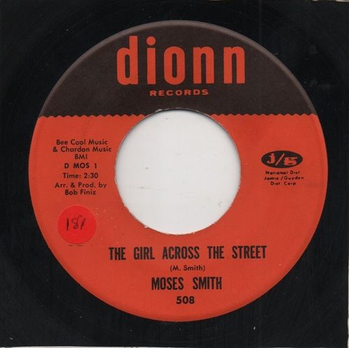 MOSES SMITH - THE GIRL ACROSS THE STREET / HEY LOVE (I WANNA' THANK YOU)