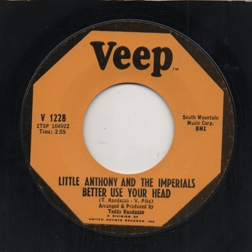 LITTLE ANTHONY & THE IMPERIALS - BETTER USE YOUR HEAD / THE WONDER OF IT ALL
