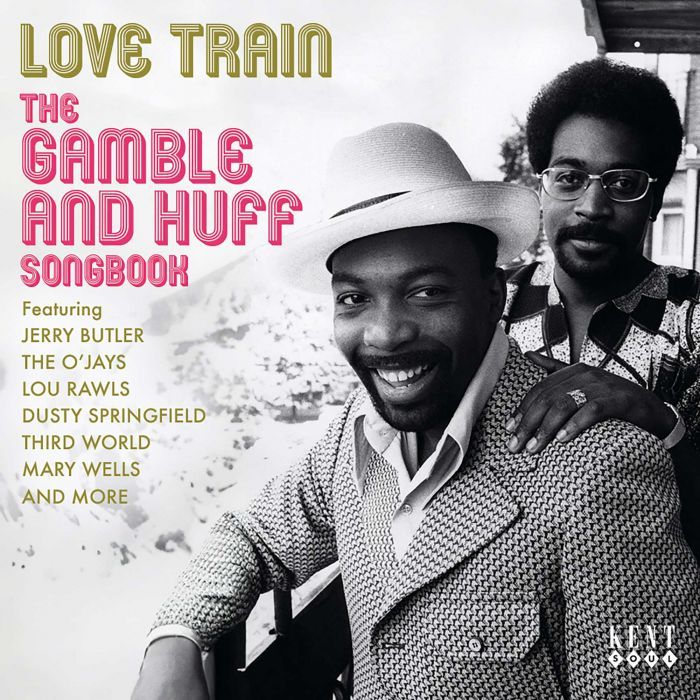 VARIOUS - LOVE TRAIN THE GAMBLE & HUFF SONGBOOK