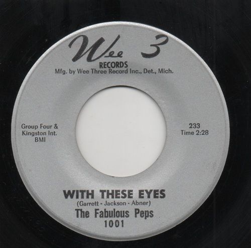 FABULOUS PEPS - WITH THESE EYES / I'VE BEEN TRYING