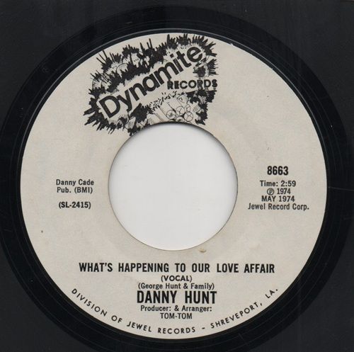 DANNY HUNT - WHATS HAPPENING TO OUR LOVE AFFAIR (VOCAL) / WHATS HAPPENING TO OUR LOVE AFFAIR (INSTR)
