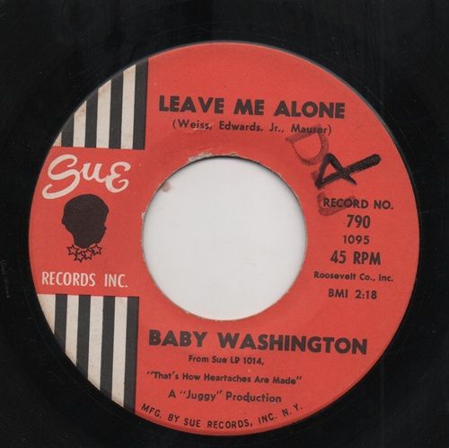 BABY WASHINGTON - LEAVE ME ALONE / YOU AND THE NIGHT AND THE MUSIC