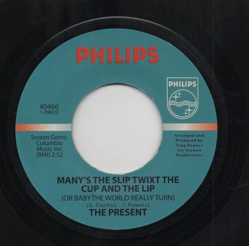 PRESENT - MANYS THE SLIP TWIXT THE CUP AND THE LIP