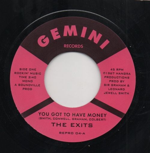 EXITS - YOU GOT TO HAVE MONEY / UNDER THE STREET LAMP