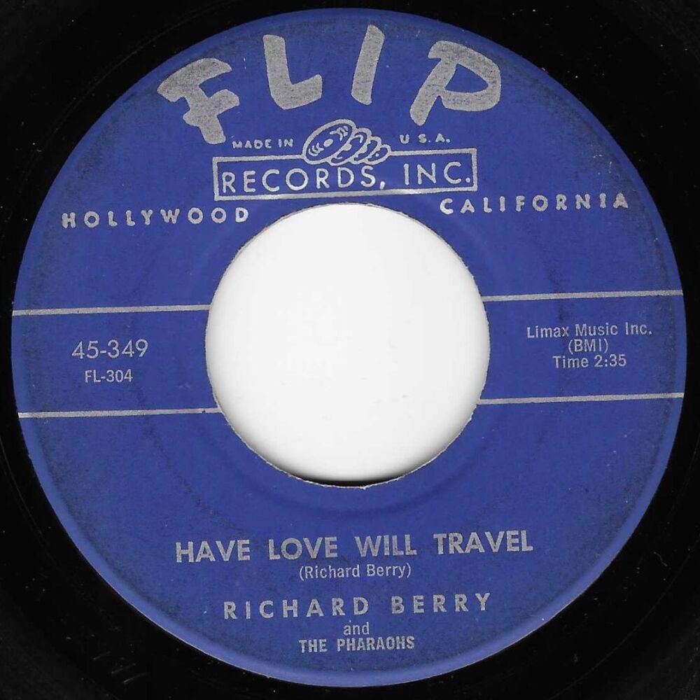 RICHARD BERRY AND THE PHARAOHS - HAVE LOVE WILL TRAVEL