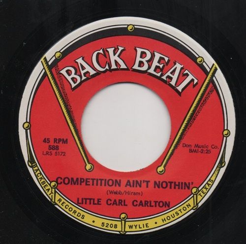 LITTLE CARL CARLTON - COMPETITION AIN'T NOTHIN' / THREE WAY LOVE