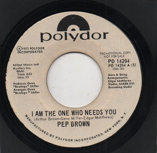 PEP BROWN - I AM THE ONE WHO NEEDS YOU