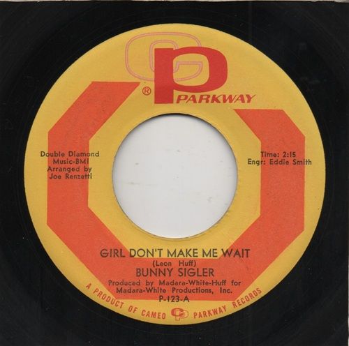 BUNNY SIGLER - GIRL DON'T MAKE ME WAIT