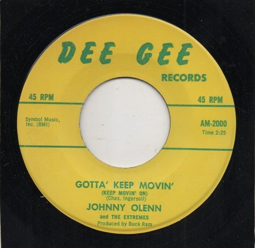 JOHNNY OLENN - GOTTA' KEEP MOVIN'