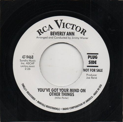 BEVERLY ANN - YOU'VE GOT YOUR MIND ON OTHER THINGS / HE'S COMIN HOME