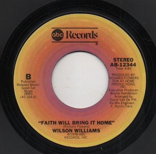 WILSON WILLIAMS - UP THE DOWN STAIRS / FAITH WILL BRING IT HOME