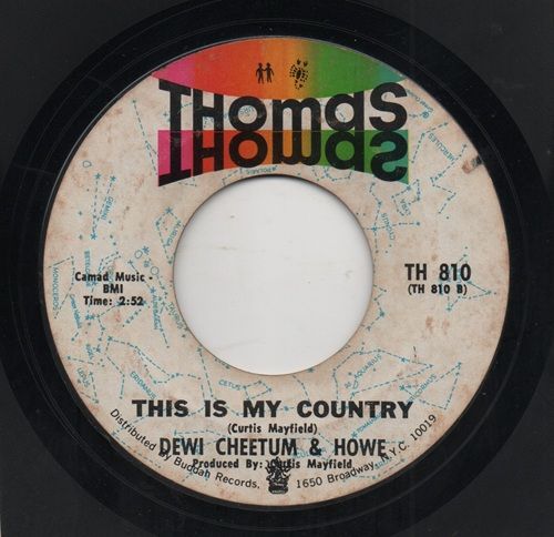DEWI CHEETUM & HOWE - THIS IS MY COUNTRY / IMPOSSIBLE DECISION