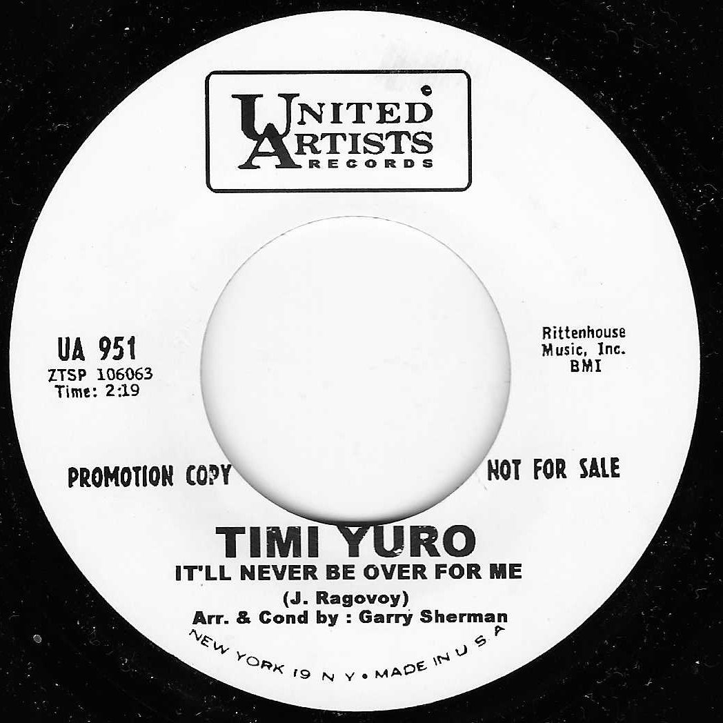 TIMI YURO/ GARNET MIMMS - IT'LL NEVER BE OVER FOR ME/  LOOKING FOR YOU