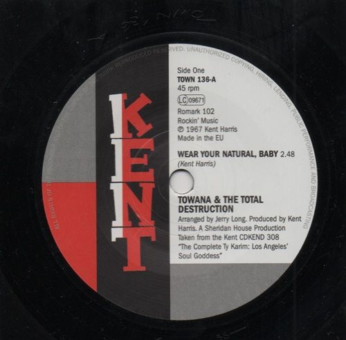 TOWANNA & THE TOTAL DESTRUCTION - WEAR YOUR NATURAL BABY / Ty KARIM - YOU REALLY MADE IT GOOD TO ME