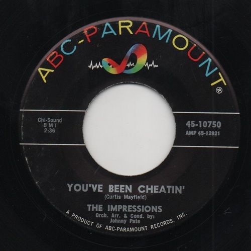 THE IMPRESSIONS - YOU'VE BEEN CHEATIN'