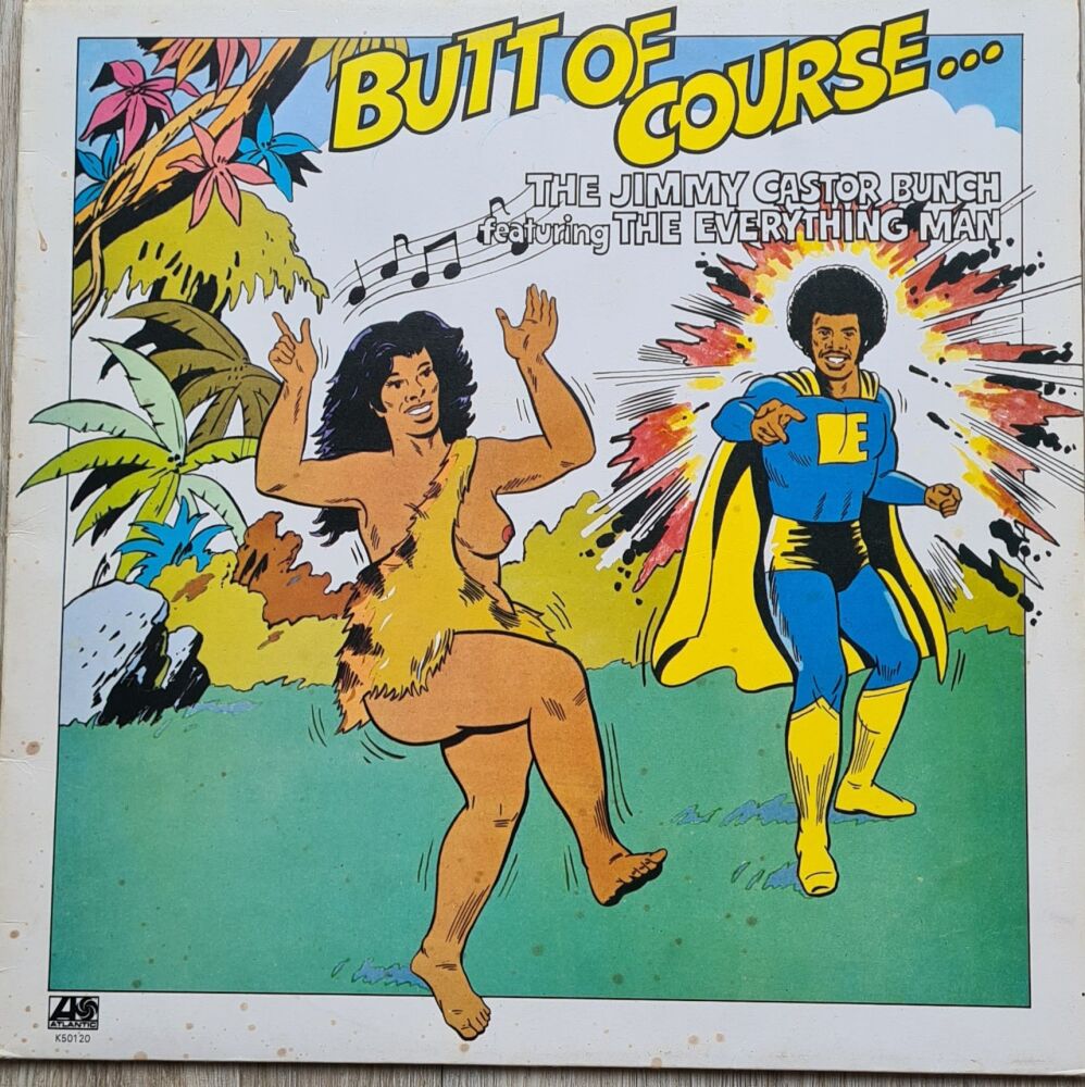 JIMMY CASTOR BUNCH - BUTT OF COURSE LP