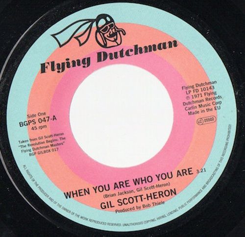 GIL SCOTT-HERON - WHEN YOU ARE WHO YOU ARE