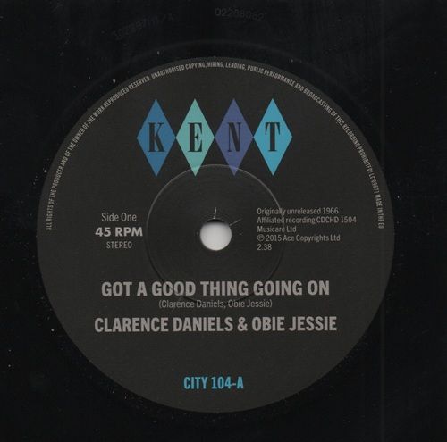 CLARENCE DANIELS & OBIE JESSIE - GOT A GOOD THING GOING ON / HARD WORKING GIRL