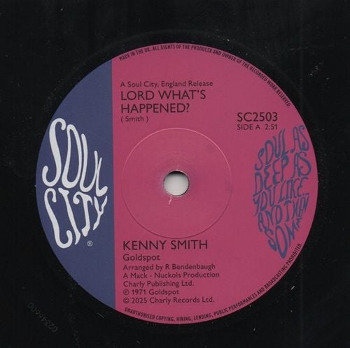 KENNY SMITH - LORD WHAT'S HAPPENED / LORD WHAT'S HAPPENING TO YOUR PEOPLE