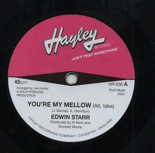 EDWIN STARR - YOU'RE MY MELLOW (ALT TAKE) / DETROIT RHYTHM - BABY YOU BETTER GO (INST)