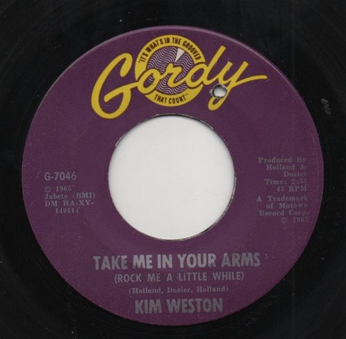 KIM WESTON - TAKE ME IN YOUR ARMS (ROCK ME A LITTLE WHILE) / DON'T COMPARE ME WITH HER