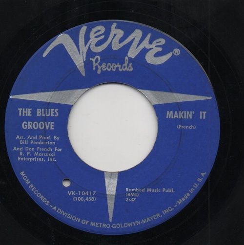 BLUES GROOVE - MAKIN' IT / I BELIEVE IN YOU