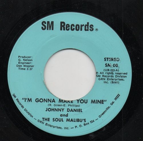 JOHNNY DANIEL & THE SOUL MALIBU'S - I'M GONNA MAKE YOU MINE / MALIBU THEME