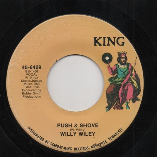 WILLY WILEY -PUSH & SHOVE / JUST BE GLAD