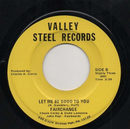 FAIRCHANGE - LET ME BE GOOD TO YOU / YOUR MINE AND PLEDGING OF LOVE