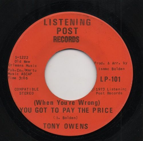 TONY OWENS - (WHEN YOU'RE WRONG) YOU GOT TO PAY THE PRICE / ONE MAN'S WOMAN, ANOTHER MAN'S WIFE