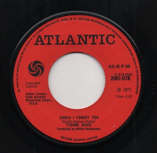 TYRONE DAVIS - COULD I FORGET YOU / JUST MY WAY OF LOVING YOU