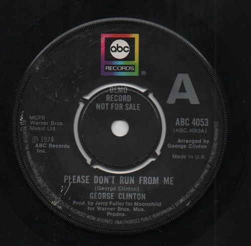 GEORGE CLINTON - PLEASE DON'T RUN FROM ME / LIFE AND BREATH