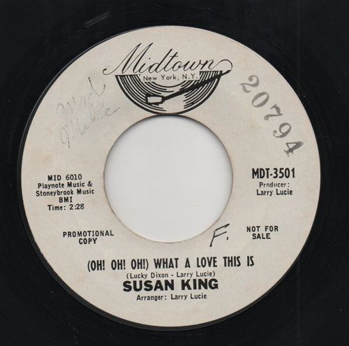 SUSAN KING - (OH!, OH!, OH!) WHAT A LOVE THIS / TELL HER (OR LET ME GO)