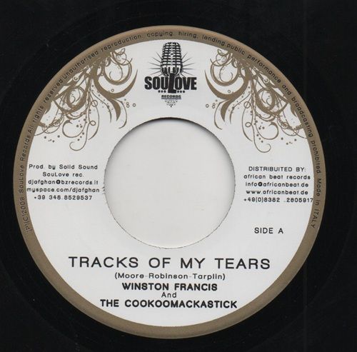 WINSTON FRANCIS & THE COOKOOMACKASTICK - TRACKS OF MY TEARS / TEN TIMES SWEETER THAN YOU
