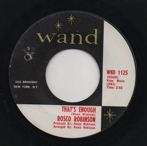 ROSCO ROBINSON - THAT'S ENOUGH / ONE MORE TIME