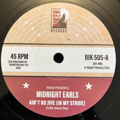 MIDNIGHT EARLS / NOLAN JAMES &ndash; AIN'T NO JIVE (IN MY STRIDE) / BABY, YOU'RE KEY TO ME