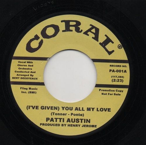 PATTI AUSTIN - (I'VE GIVEN) YOU ALL MY LOVE / THIS THING CALLED LOVE