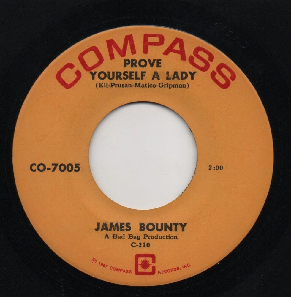 JAMES BOUNTY - PROVE YOURSELF A LADY / LIFE WILL BEGIN AGAIN