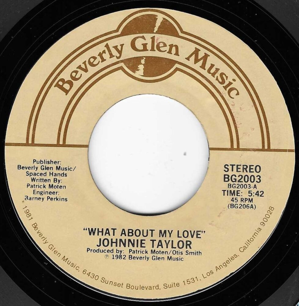 JOHNNIE TAYLOR - WHAT ABOUT MY LOVE