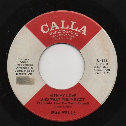 JEAN WELLS - WITH MY LOVE AND WHAT YOU'VE GOT / HAVE A LITTLE MERCY